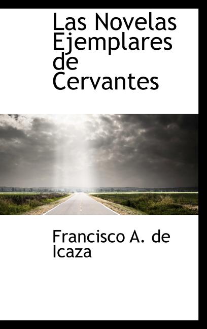 Las Novelas Ejemplares de Cervantes - Ingram