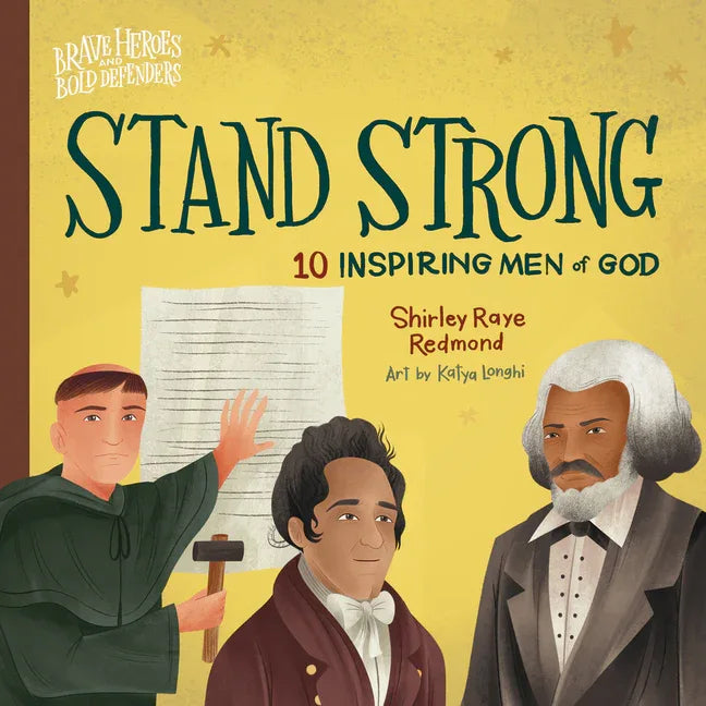 Stand Strong: 10 Inspiring Men of God - stevensbooks