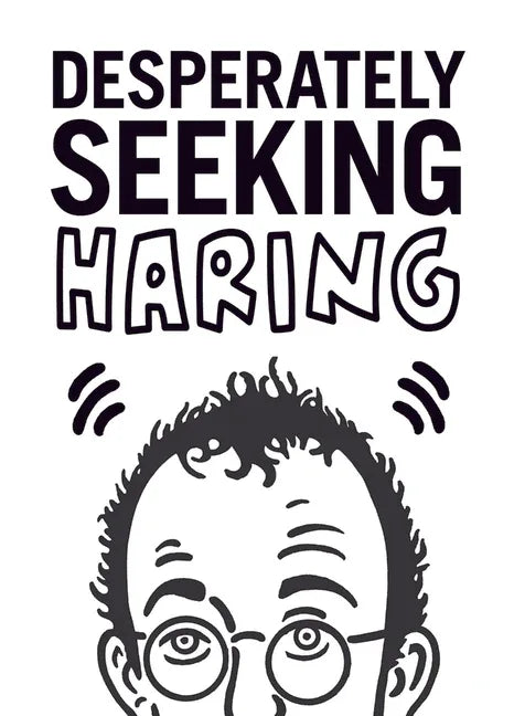 Desperately Seeking Haring - stevensbooks