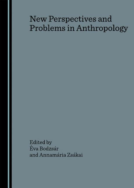 New Perspectives and Problems in Anthropology - Ingram