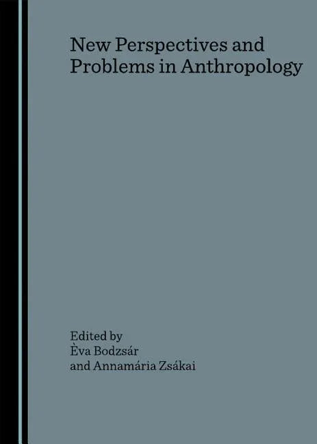 New Perspectives and Problems in Anthropology - stevensbooks