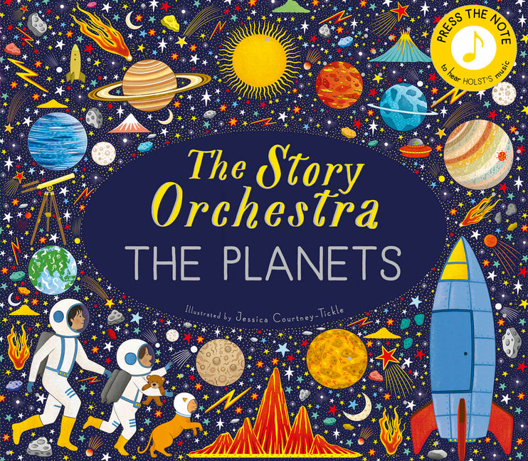 Story Orchestra: The Planets: Press the Note to Hear Holst's Music - Ingram
