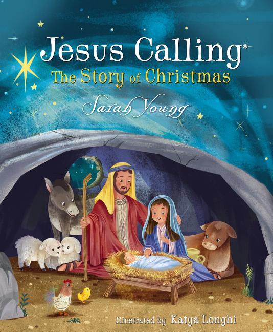 Jesus Calling: The Story of Christmas (Picture Book): God's Plan for the Nativity from Creation to Christ - stevensbooks