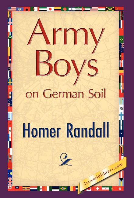 Army Boys on German Soil - stevensbooks