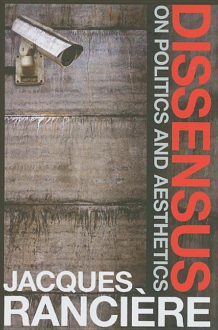 Dissensus: On Politics and Aesthetics - stevensbooks