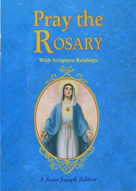 Pray the Rosary: For Rosary Novenas, Family Rosary, Private Recitation, Five First Saturdays (Expanded W/ Scripture Rdgs) - stevensbooks