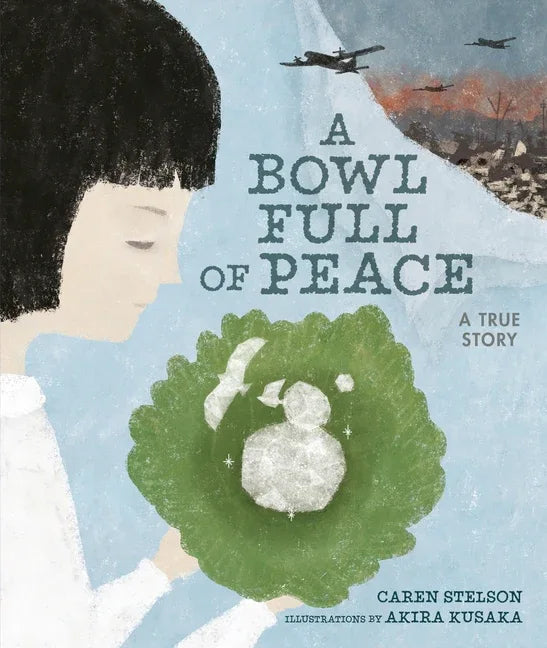 Bowl Full of Peace: A True Story - stevensbooks