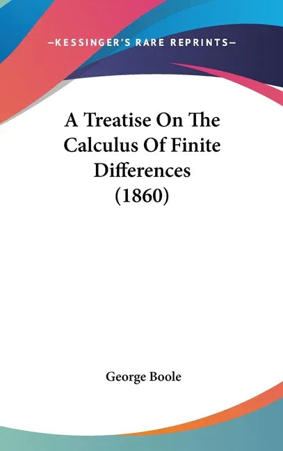 Treatise On The Calculus Of Finite Differences (1860) - stevensbooks