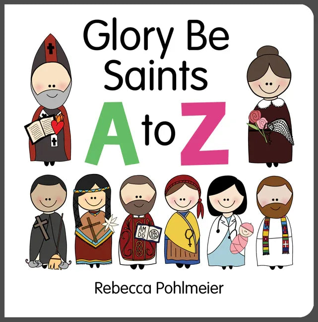 Glory Be Saints A to Z - stevensbooks