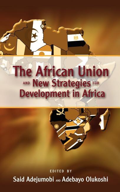 African Union and New Strategies for Development in Africa - stevensbooks