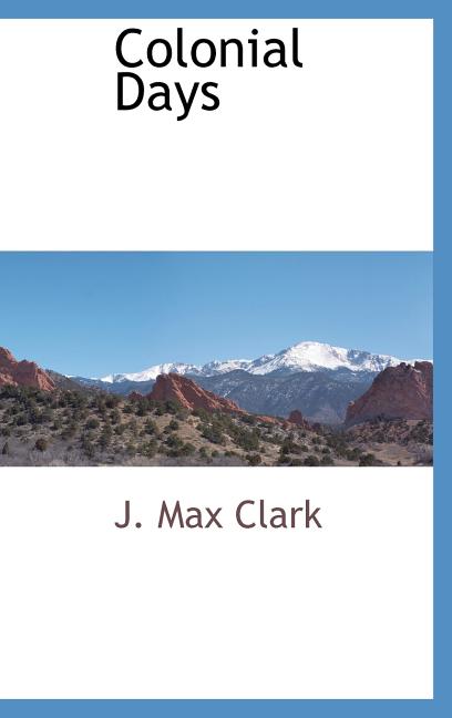 Colonial Days - Ingram