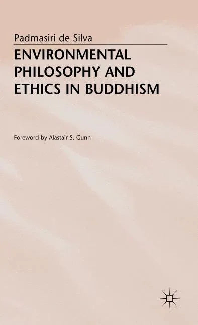 Environmental Philosophy and Ethics in Buddhism (1998) - stevensbooks