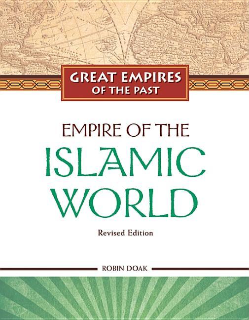 Empire of the Islamic World (Revised) - stevensbooks