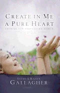 Create in Me a Pure Heart - stevensbooks