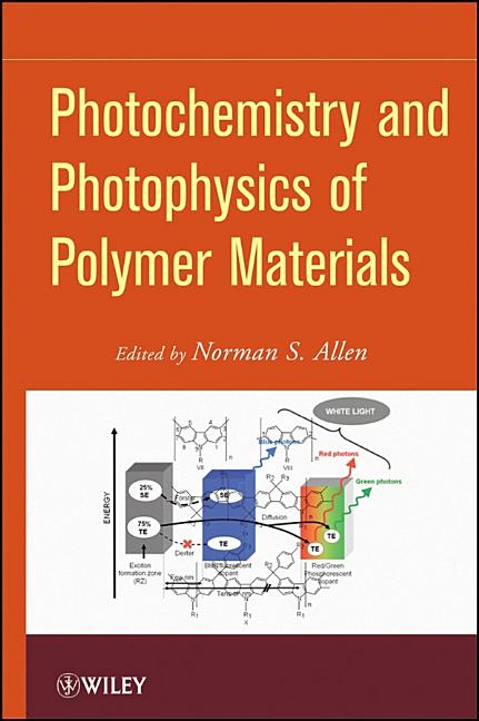 Photochemistry and Photophysics of Polymeric Materials - Ingram