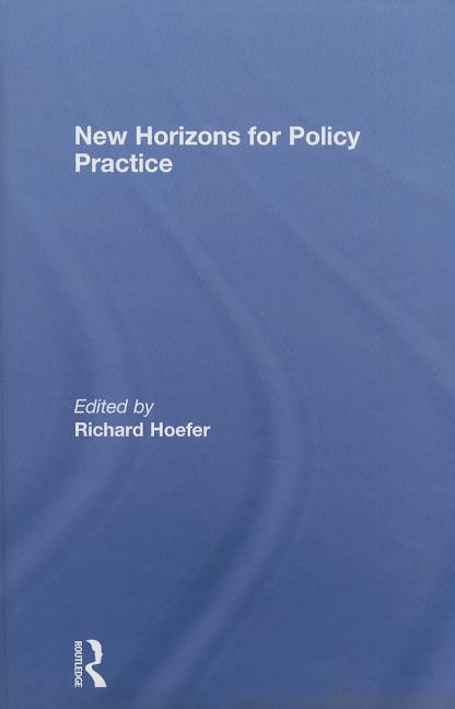 New Horizons for Policy Practice - Ingram