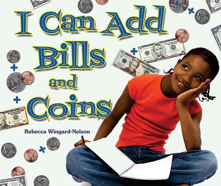 I Can Add Bills and Coins - stevensbooks