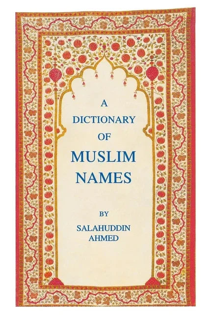 Dictionary of Muslim Names - stevensbooks