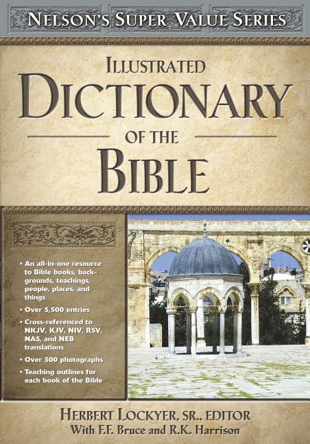 Illustrated Dictionary of the Bible - stevensbooks