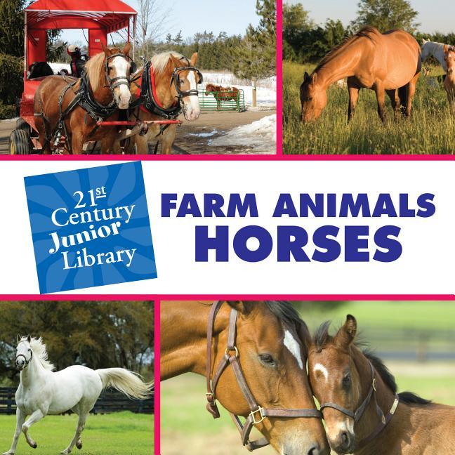 Farm Animals: Horses - stevensbooks