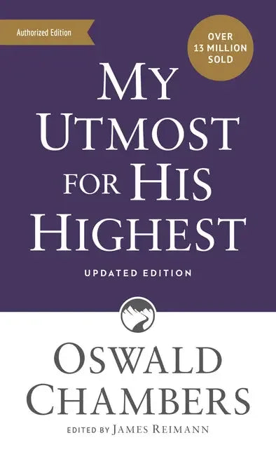 My Utmost for His Highest: Updated Language Mass Market Paperback (a Daily Devotional with 366 Bible-Based Readings) (Revised Edition, Revised, Update - stevensbooks