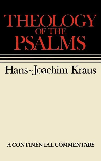 Theology of the Psalms: Continental Commentaries - stevensbooks