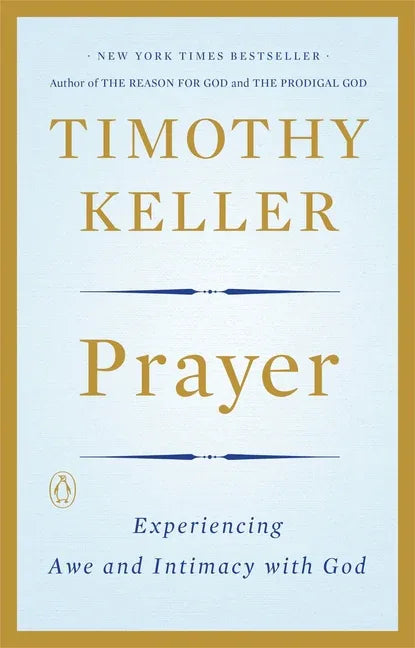 Prayer: Experiencing Awe and Intimacy with God - stevensbooks