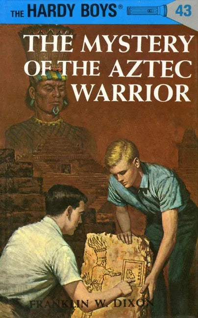 Hardy Boys 43: The Mystery of the Aztec Warrior - stevensbooks