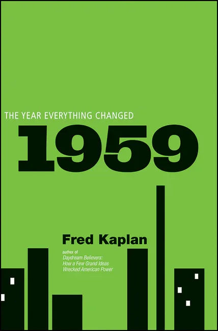 1959: The Year Everything Changed - stevensbooks
