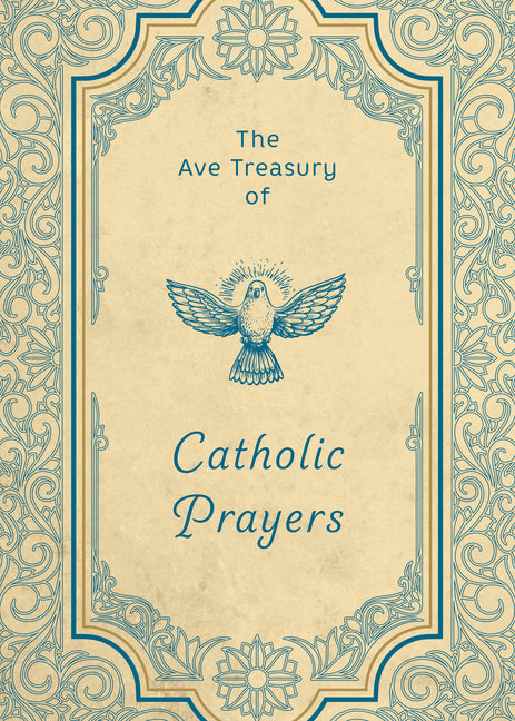 Ave Treasury of Catholic Prayers - Ingram