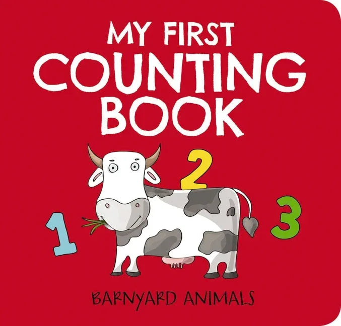 My First Counting Book: Barnyard Animals: Counting 1 to 10 - stevensbooks