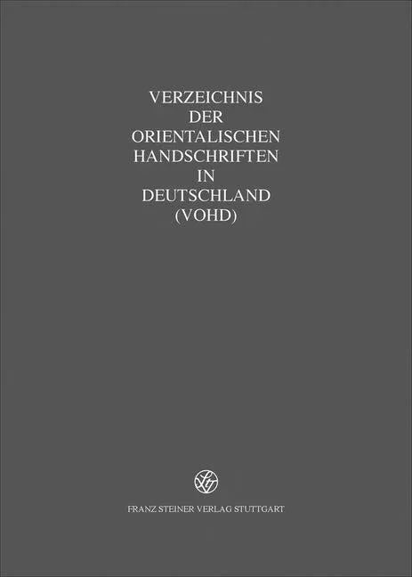 Arabische Handschriften: Reihe B, Teil 8: Arabische Handschriften Der Bayerischen Staatsbibliothek Zu Munchen Unter Einschluss Einiger Turkisch (Aufl) - stevensbooks