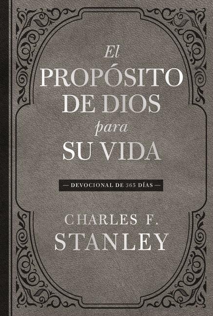 Propósito de Dios Para Su Vida: Devocional de 365 Días - stevensbooks