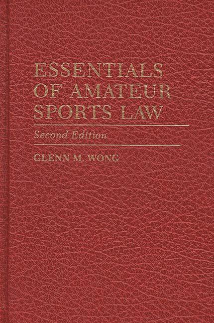 Essentials of Amateur Sports Law: Second Edition - stevensbooks