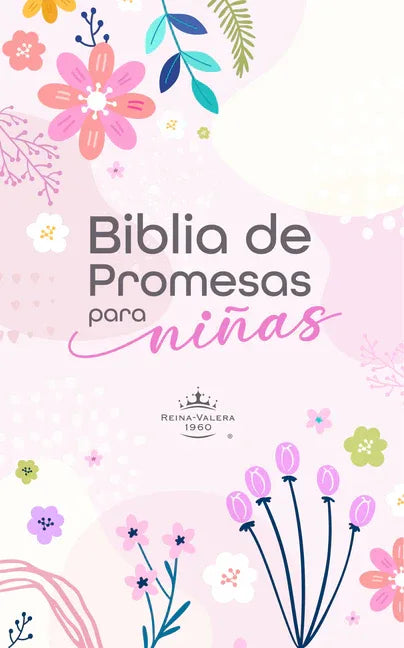 Biblia de Promesas Para Niñas Reina Valera 1960 - Historias Bíblicas, Tapa Dura, Edición En Español - stevensbooks
