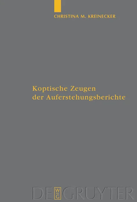 Koptische Zeugen der Auferstehungsberichte - stevensbooks