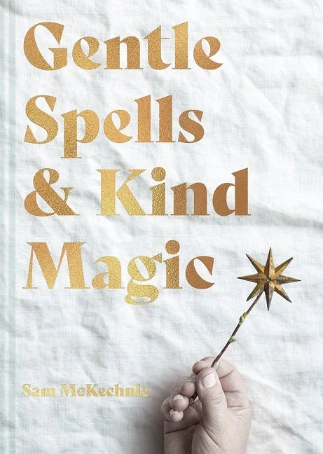 Gentle Spells & Kind Magic - stevensbooks