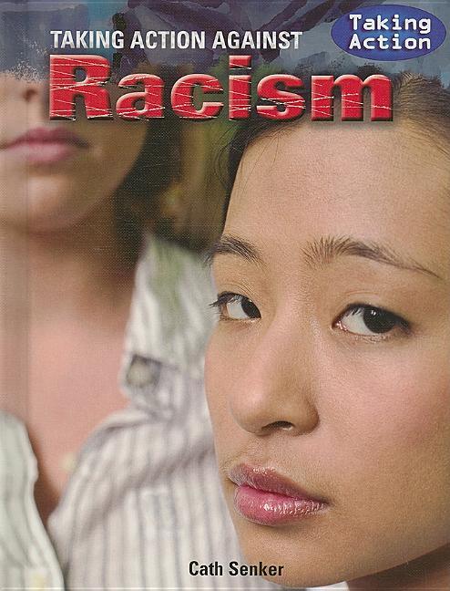 Taking Action Against Racism - stevensbooks