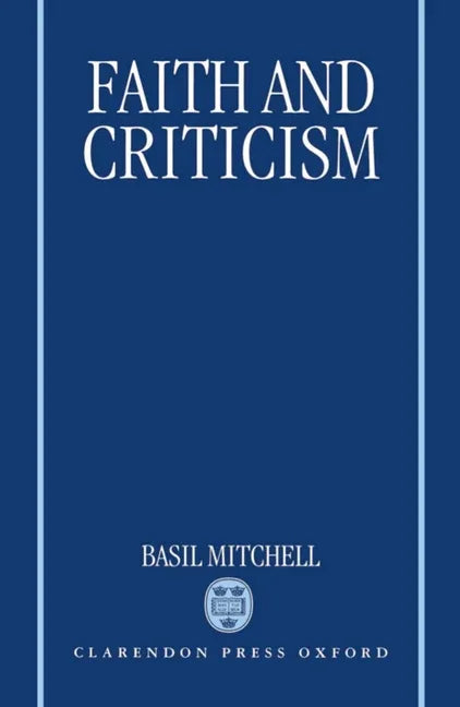 Faith and Criticism: The Sarum Lectures 1992 - stevensbooks