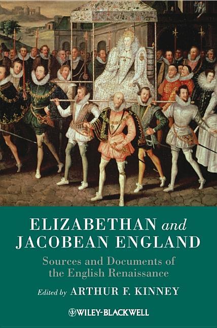 Elizabethan and Jacobean England: Sources and Documents of the English Renaissance - stevensbooks