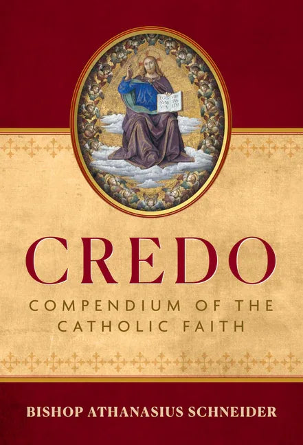 Credo: Compendium of the Catholic Faith - stevensbooks