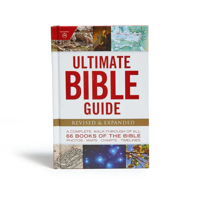 Ultimate Bible Guide: A Complete Walk-Through of All 66 Books of the Bible / Photos Maps Charts Timelines (Revised, Expanded) - stevensbooks