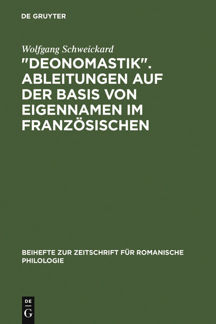 "Deonomastik". Ableitungen auf der Basis von Eigennamen im Französischen (Reprint 2011) - Ingram
