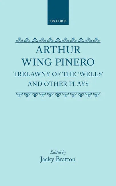Trelawny of the Wells and Other Plays - stevensbooks