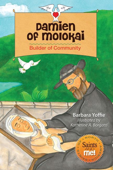 Damien of Molokai: Builder of Community - stevensbooks