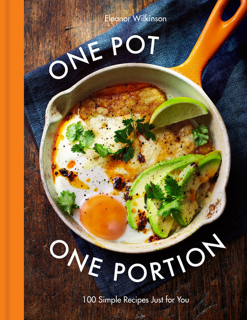 One Pot One Portion: 100 Simple Recipes Just for You - Ingram