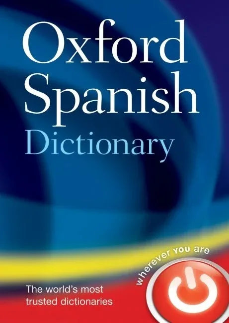 Oxford Spanish Dictionary - stevensbooks