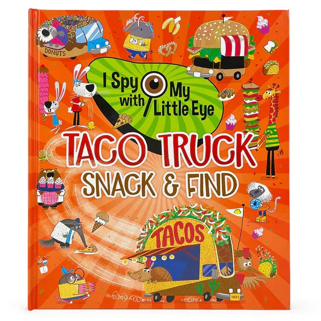 Taco Truck Snack & Find (I Spy with My Little Eye) - stevensbooks
