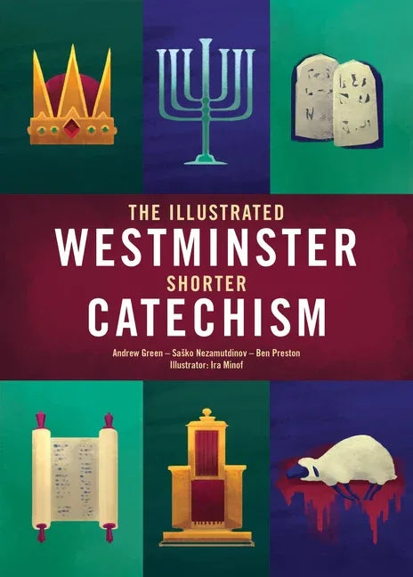 Illustrated Westminster Shorter Catechism - stevensbooks