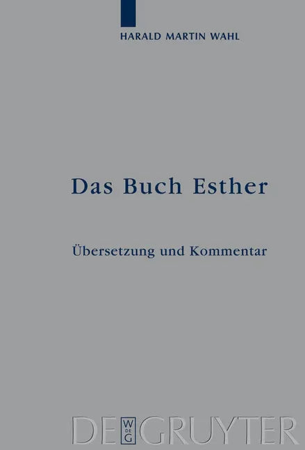 Das Buch Esther: Übersetzung Und Kommentar - stevensbooks